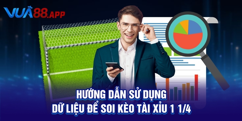 Tài Xỉu 1 1/4 Là Gì? Cách Tính & Mẹo Cược Hiệu Quả Từ Chuyên Gia 5 Hướng dẫn sử dụng dữ liệu để soi kèo tài xỉu 1 1/4