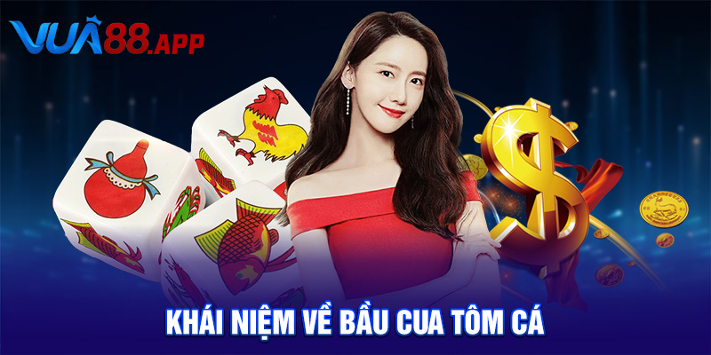 Bầu Cua Tôm Cá – Cách Chơi Dễ Hiểu Và Mẹo Thắng Lớn Từ VUA88